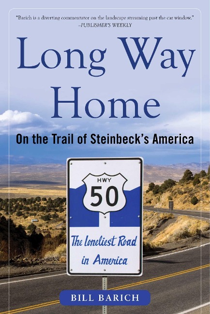 Long Way Home: On the Trail of Steinbecks America