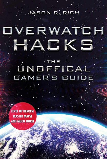 Overwatch Hacks: The Unofficial Gamers Guide