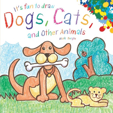 Its Fun to Draw Dogs, Cats, and Other Animals