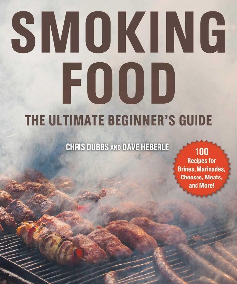 Smoking Food: The Ultimate Beginners Guide