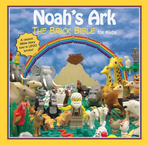 Noahs Ark: The Brick Bible for Kids