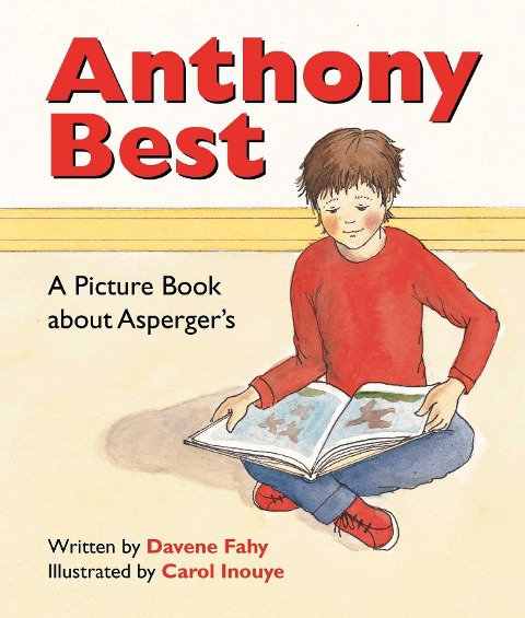 Anthony Best: A Picture Book about Aspergers