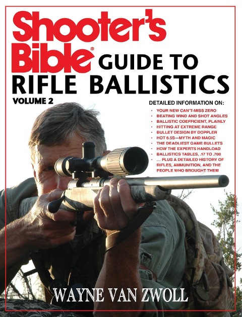 Shooters Bible Guide to Rifle Ballistics: Second Edition