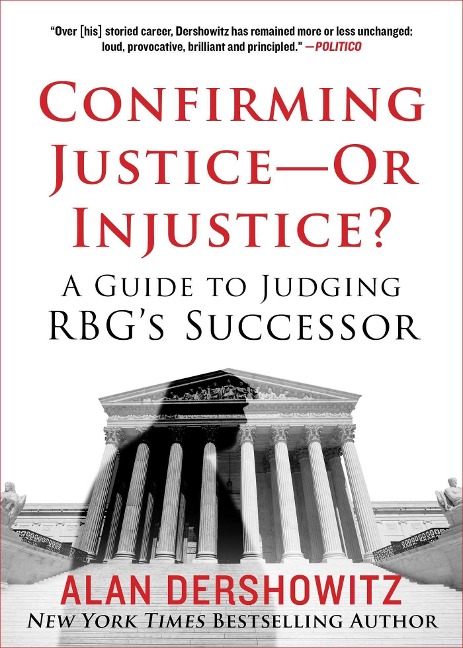 Confirming Justice--Or Injustice?: A Guide to Judging Rbg's Successor