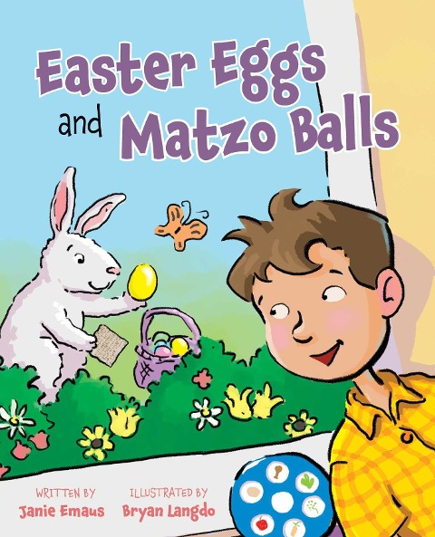 Easter Eggs and Matzo Balls: An Interfaith Story about Easter and Passover