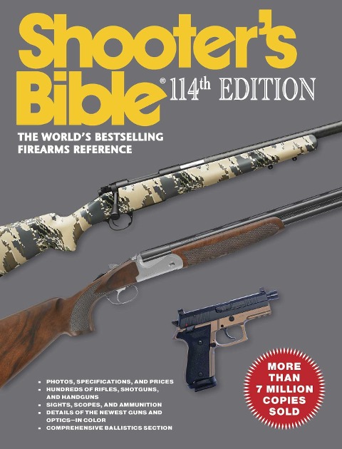 Shooters Bible - 114th Edition: The Worlds Bestselling Firearms Reference