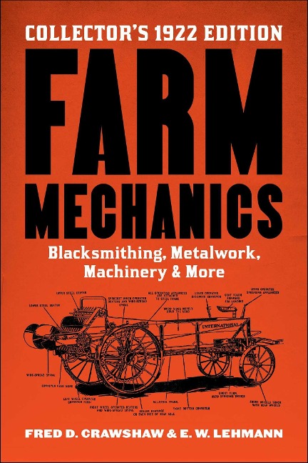 Farm Mechanics: The Collectors 1922 Edition