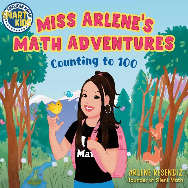 Miss Arlenes Math Adventures: Counting to 100: (Smart Kids by American Mensa(r))