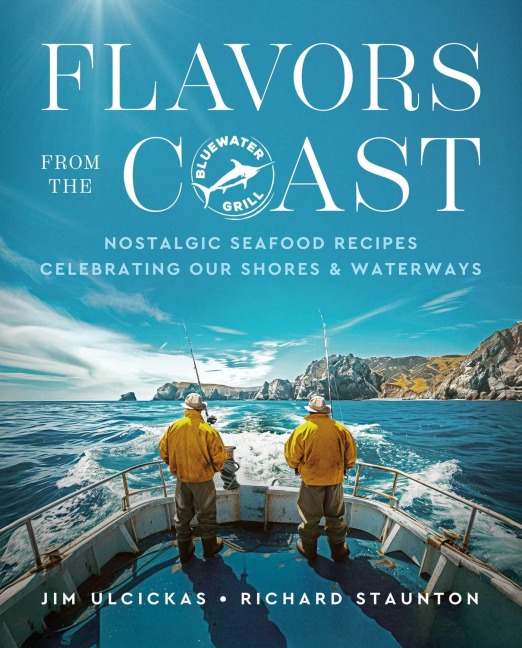 Flavors from the Shore: Nostalgic Seafood Recipes Celebrating Our Coasts & Waterways