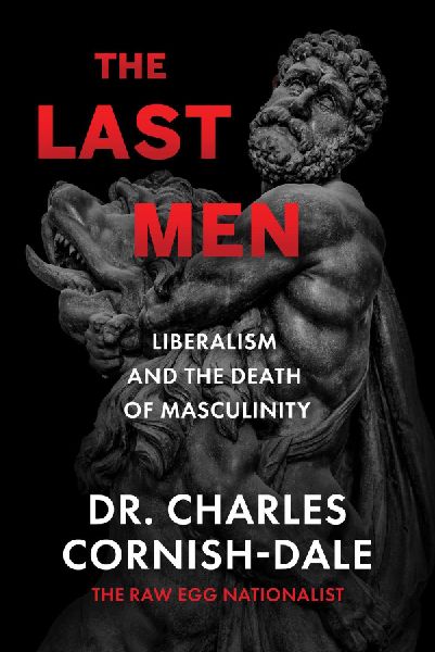 The Last Men: Liberalism and the Death of Masculinity