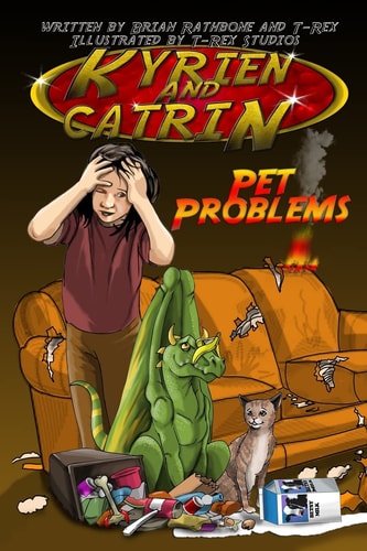 Kyrien and Catrin - Pet Problems Dragon Adventure for Kids with Bonus Activites