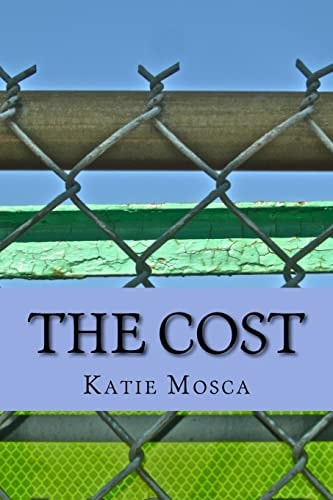 The Cost Katie Mosca