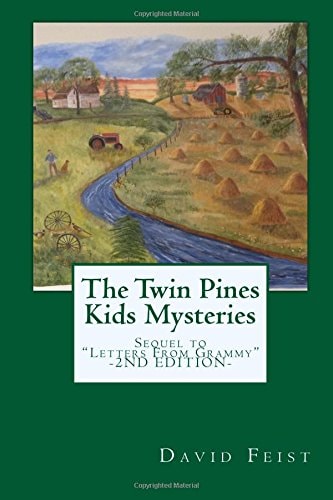 The Twin Pines Kids Mysteries The Stunning Sequel to "Letters From Grammy"