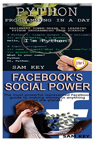 Python Programming in a Day and Facebook Social Power