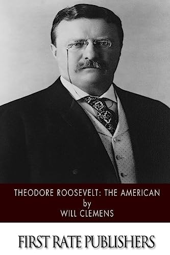 Theodore Roosevelt The American