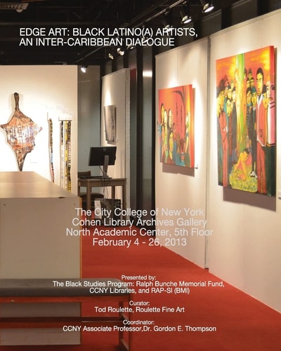 Edge Art Black Latino(a) Artists, an Inter Caribbean Dialogue