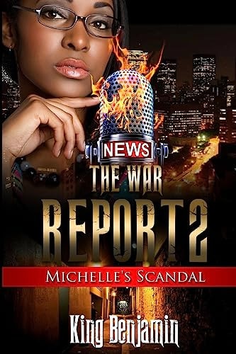 The War Report 2 Michelle's Scandal
