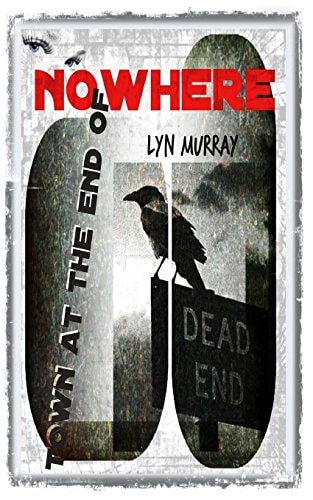 Town At The End OF Nowhere