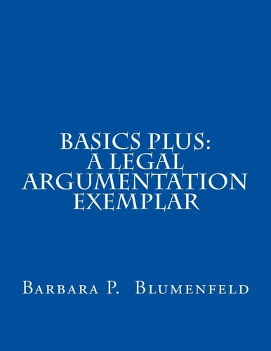Basics Plus A Legal Argumentation Exemplar