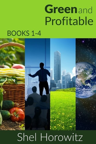 Green and Profitable Books 1-4, Collected, in the Green And Profitable Series