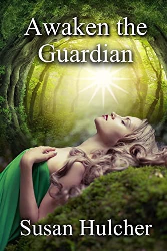 Awaken The Guardian Book Two
