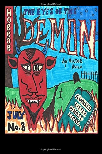 The Eyes of the Demon A Wicked Little Ghost Story