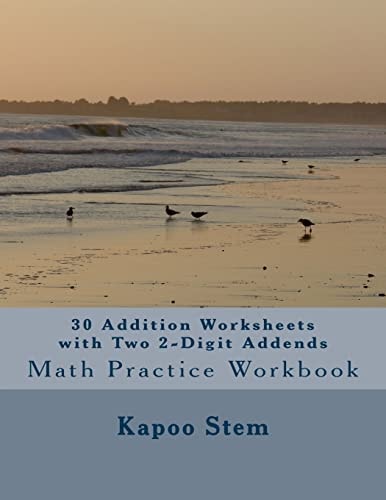30 Addition Worksheets with Two 2-Digit Addends Math Practice Workbook