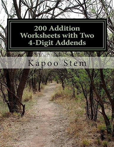 200 Addition Worksheets with Two 4-Digit Addends Math Practice Workbook