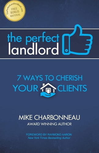 The Perfect Landlord 7 Ways to Cherish Your Clients