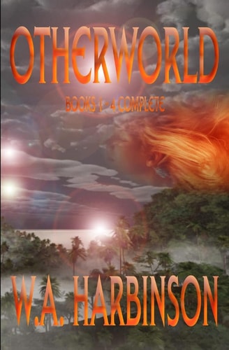 Otherworld The Complete Novel