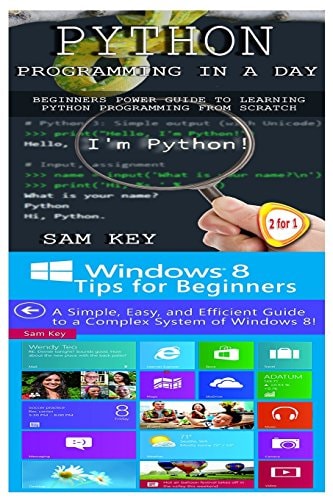 Python Programming in a Day and Windows 8 Tips for Beginners