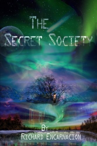 The Secret Society A Journey Into a Unknown World