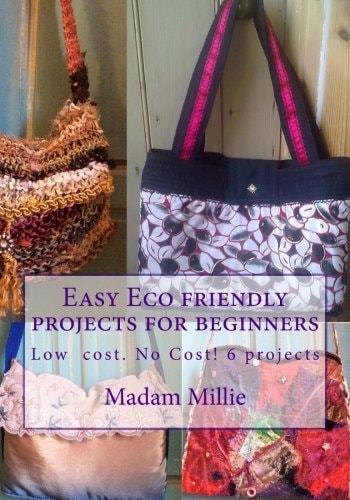6 Easy Eco Friendly Projects for Beginners Low Cost! No Cost!