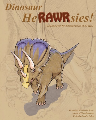 Dinosaur HeRAWRsies A Coloring Book for Dinosaur Fans