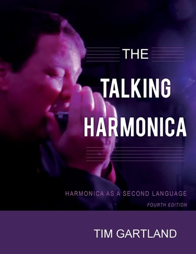 The Talking Harmonica Harmonica As a Second Language: Fourth Edition