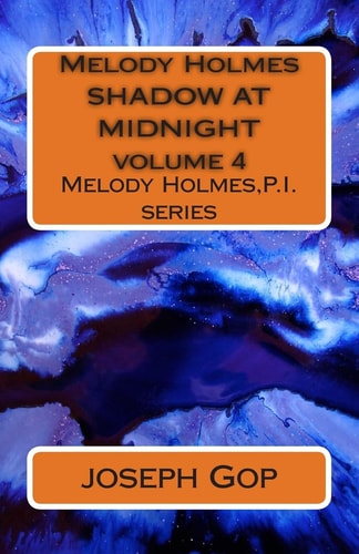 Melody Holmes SHADOW at MIDNIGHT Volume 4