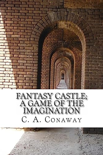 Fantasy Castle;a Game of the Imagination