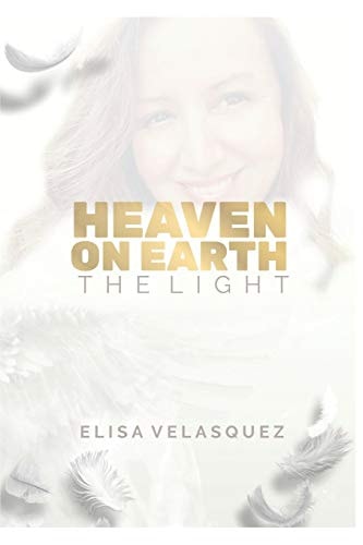 Heaven on Earth The Light