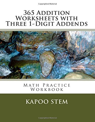 365 Addition Worksheets with Three 1-Digit Addends Math Practice Workbook