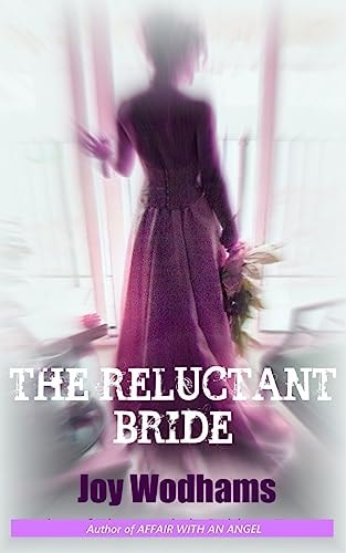 The Reluctant Bride
