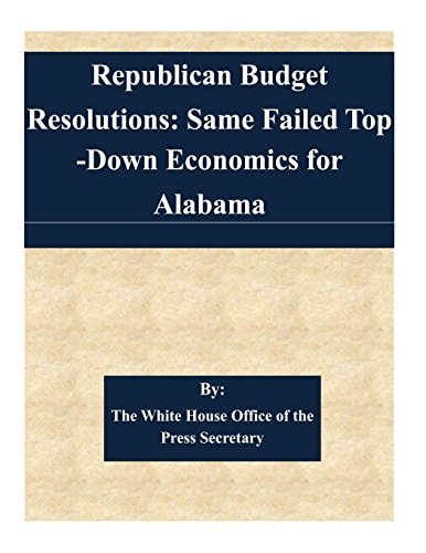 Republican Budget Resolutions Same Failed Top-Down Economics for Alabama