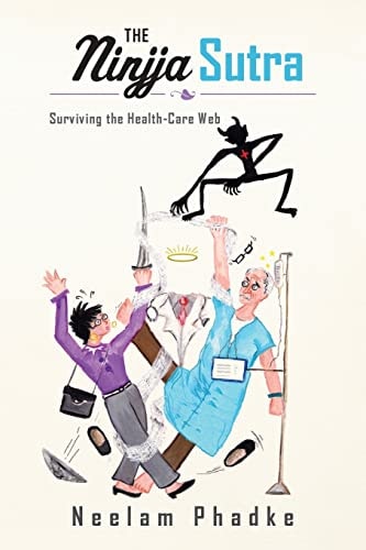 The Ninjja Sutra Surviving the Health-Care Web