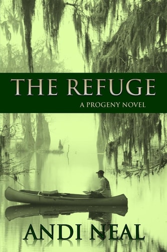 The Refuge (The Progeny Novels Book 2)