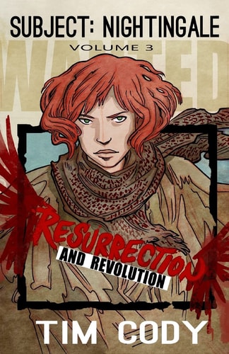 Subject Nightingale, Volume 3 Resurrection and Revolution