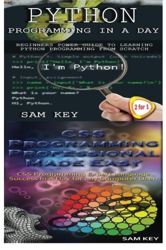 Python Programming in a Day and CSS Programming Professional Made Easy