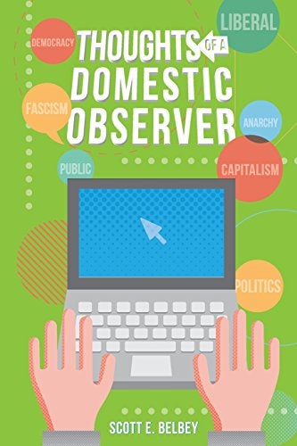 Thoughts of a Domestic Observer