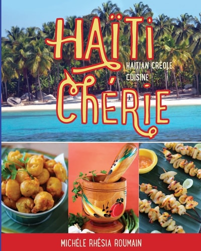 Haiti Cherie Haitian Creole Cuisine