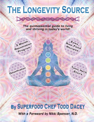 The Longevity Source The Quintessential Guide to Living and Thriving in Today's World!
