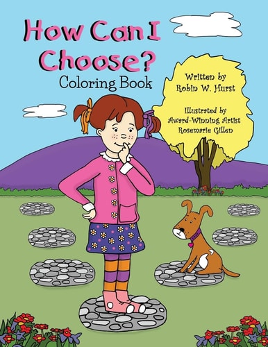 How Can I Choose? Coloring Book