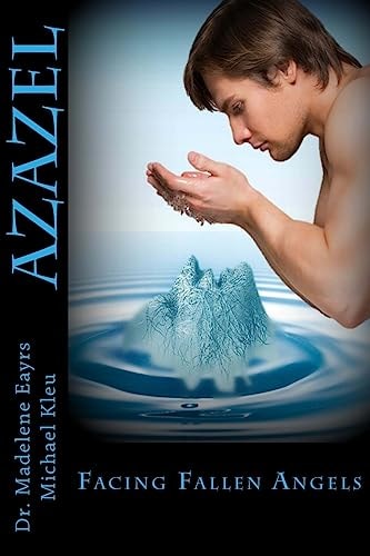 Facing Fallen Angels Azazel